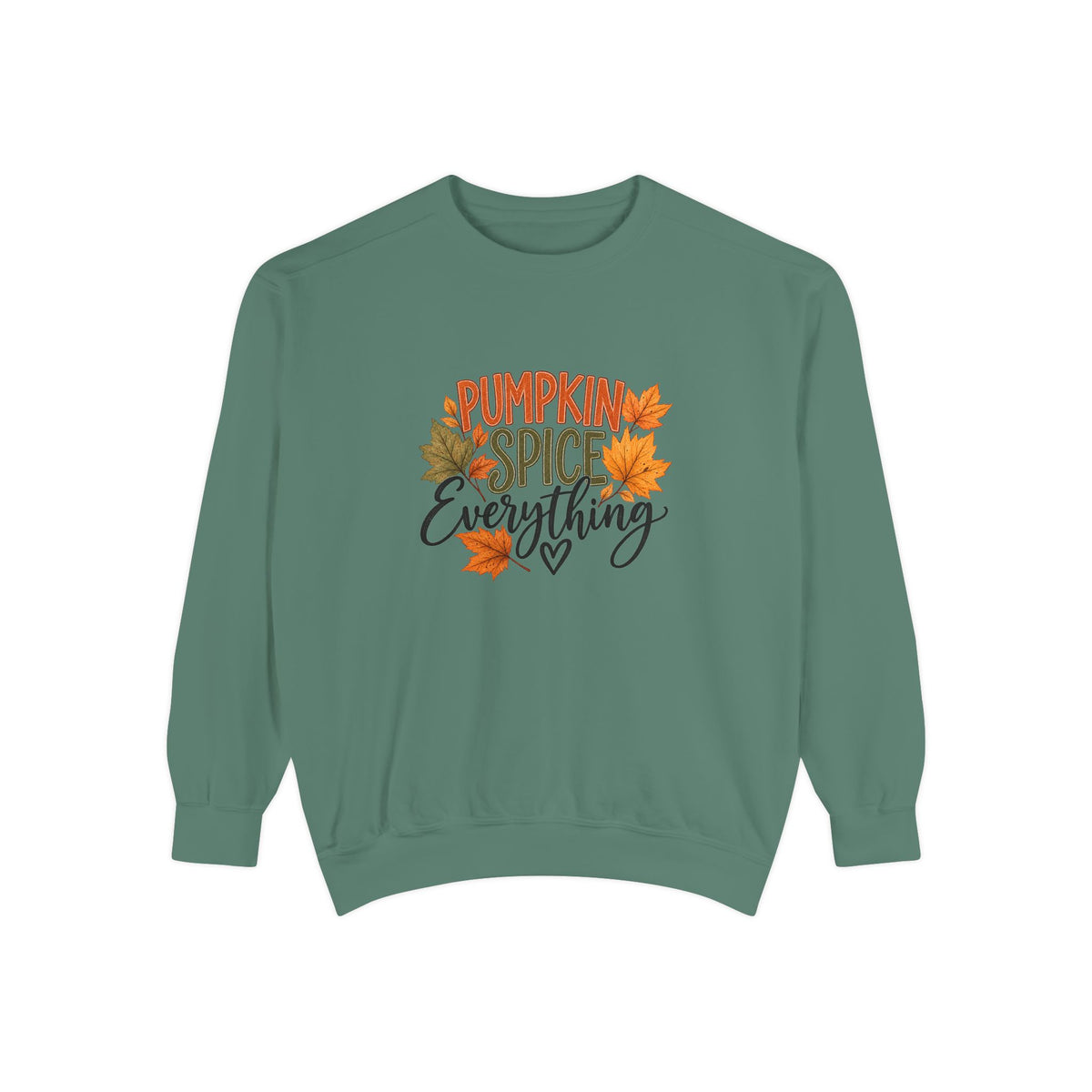 Pumpkin Spice Everything Sweatshirt