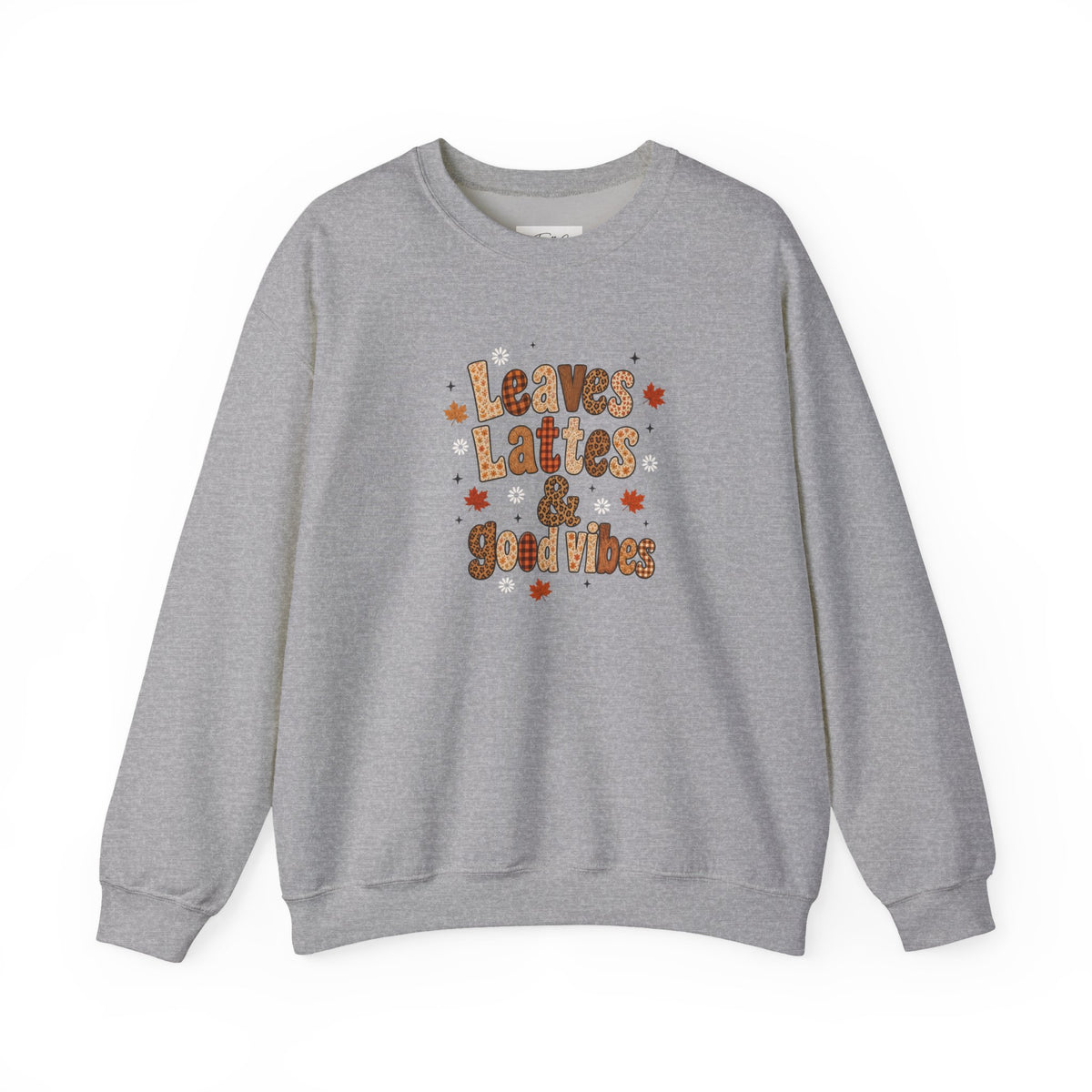 Leaves Lattes & Good Vibes Sweatshirt