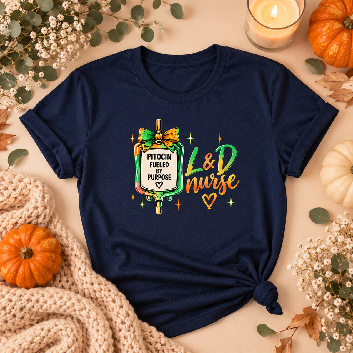 Pitocin Fueled by Purpose L&D Nurse Tee – Labor & Delivery Shirt
