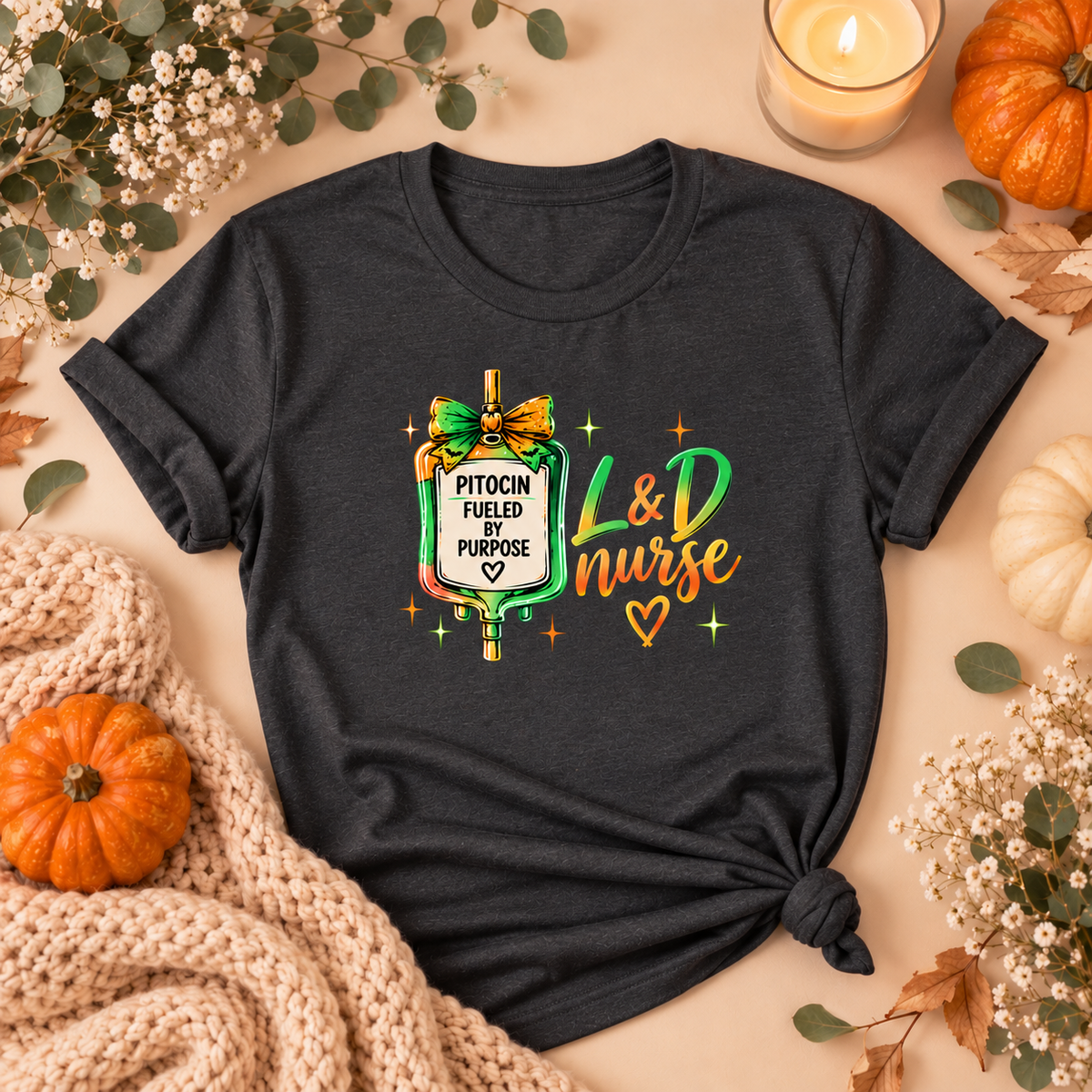 Pitocin Fueled by Purpose L&D Nurse Tee – Labor & Delivery Shirt
