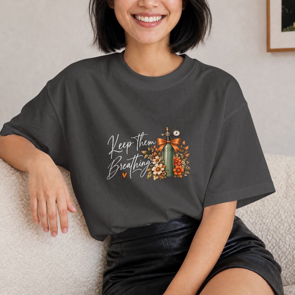 Keep Them Breathing — Fall Floral Respiratory Therapist Tee