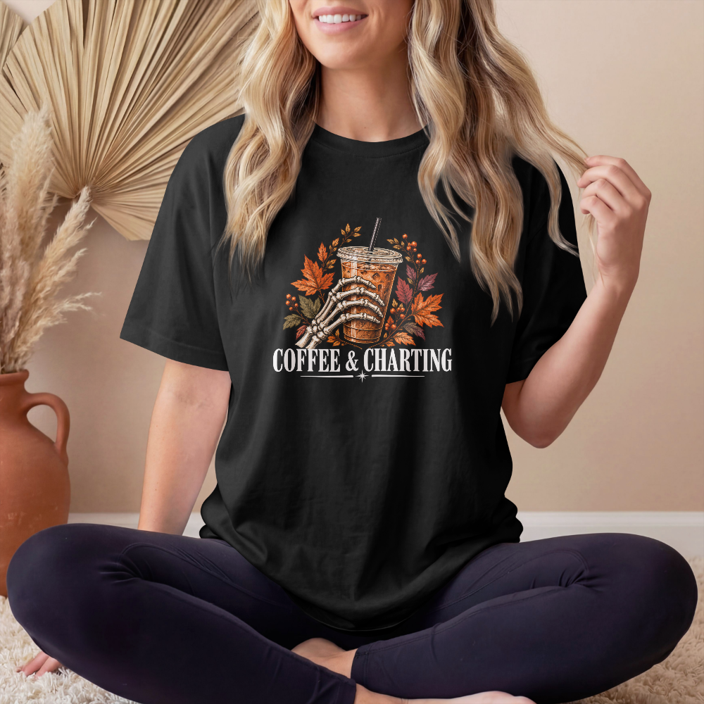 Coffee & Charting Fall Tee – Healthcare Worker Halloween Autumn Shirt