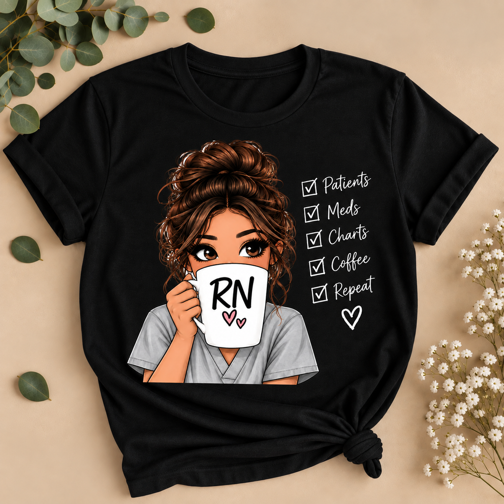 Patients, Meds, Charts, Coffee, Repeat RN Tee | Cute Nurse Shirt